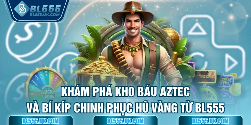 Kho báu Aztec